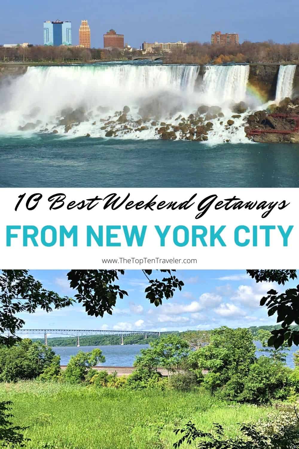 10 Best Weekend Getaways from New York City The Top Ten Traveler